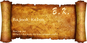 Bajnok Kolos névjegykártya